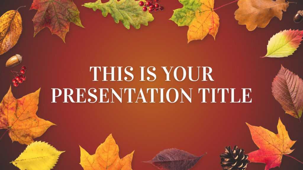 Autumn Leaves. Free Powerpoint Template &amp; Google Slides Theme with Free Fall Powerpoint Templates