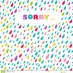 Sorry Card. Drops Background. Stock Vector – Illustration Of Throughout Sorry Card Template