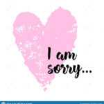 Square Banner With A Pink Heart And The Inscription I Am Intended For Sorry Card Template
