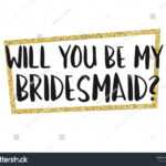 Will You Be My Bridesmaid Question Stock Vector (Royalty Intended For Will You Be My Bridesmaid Card Template